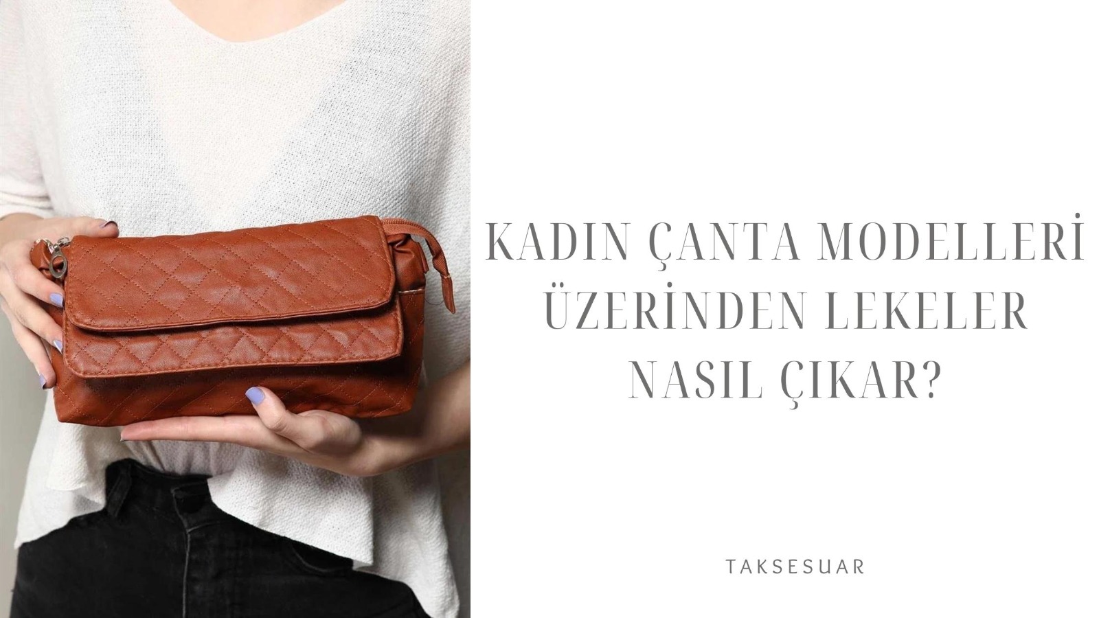 kadın çanta modelleri