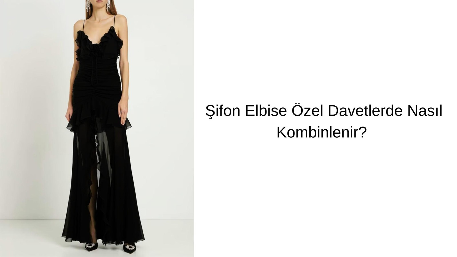 şifon elbise