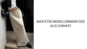 maxi etek