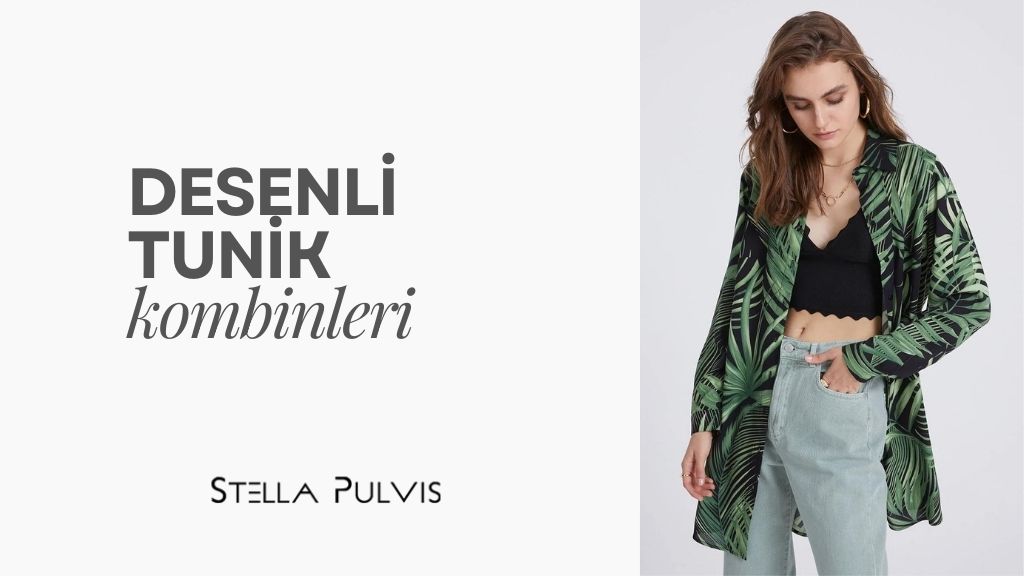 desenli tunik kombinleri